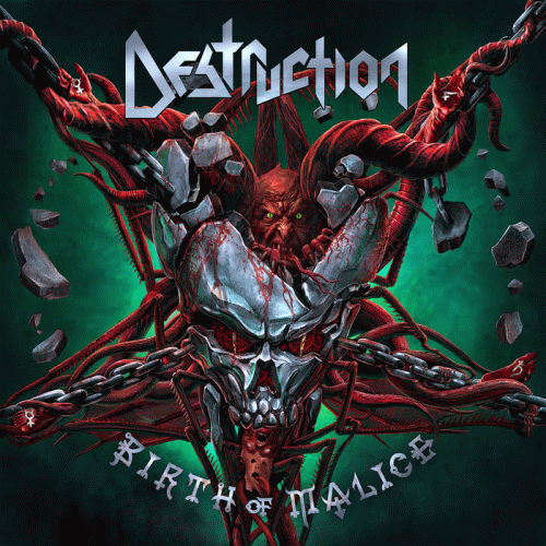 Destruction : Birth of Malice Destruction : Birth of Malice